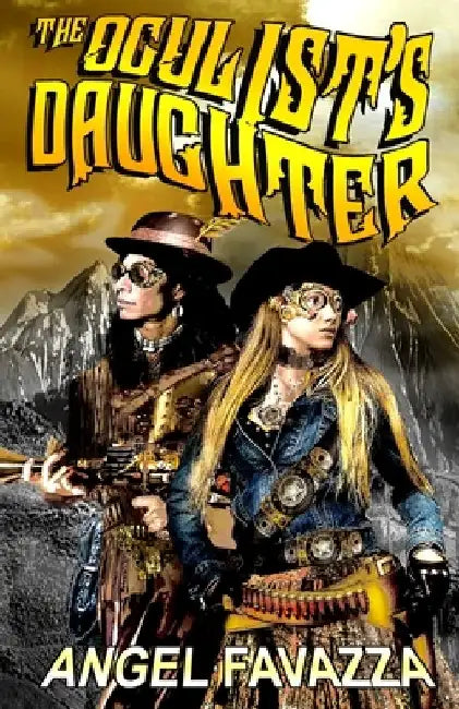 The Oculist's Daughter by Angel Favazza