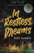 In Restless Dreams by Wren Handman