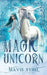 Magic of The Unicorn by Mavis Sybil