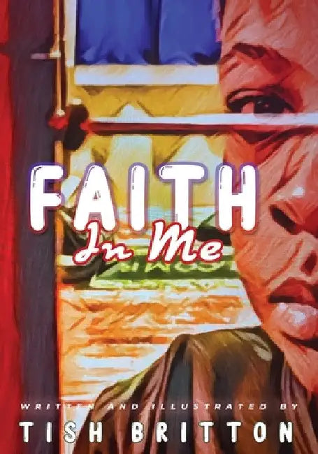 Faith In Me by Tish Britton