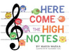 Here Come the High Notes by Marin Marka