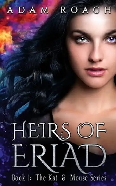 Heirs of Eriad by Adam Roach