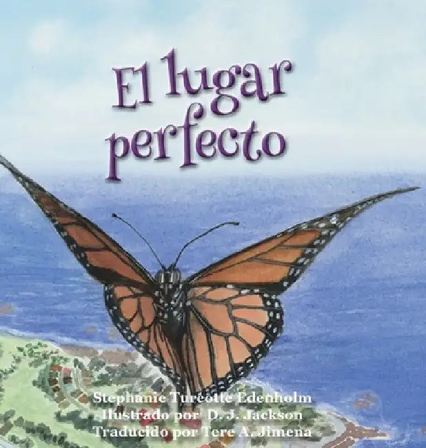 El lugar perfecto by Stephanie Edenholm