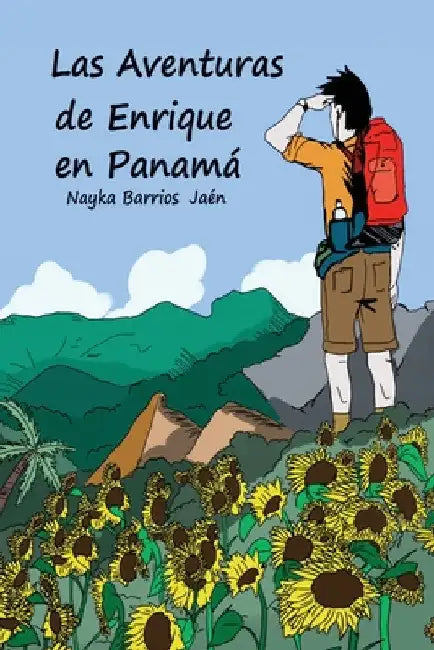 Las Aventuras de Enrique en Panamá (Spanish & color version) by Nayka Barrios Jaen