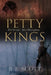 Petty Kings by B. E. Scott
