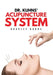 Dr. Kuhns' Acupuncture System by Bradley Kuhns
