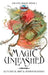 Magic Unleashed: The Arcane Magic Trilogy. Epic Fantasy by Autumn M. Birt
