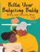 Bella Your Budgeting Buddy Story and Activity Book by T. R