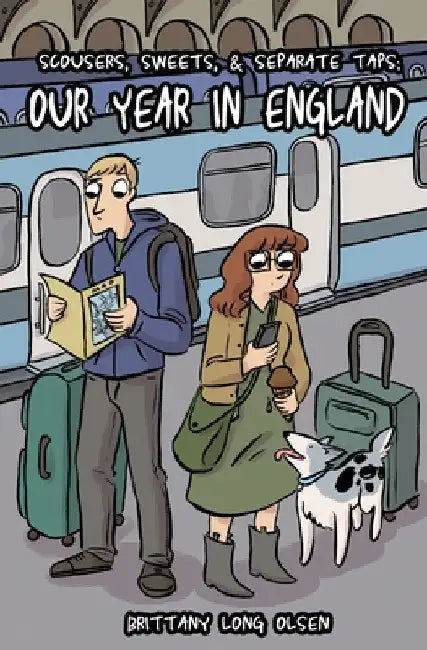 Scousers, Sweets, and Separate Taps: Our Year in England by Brittany Olsen