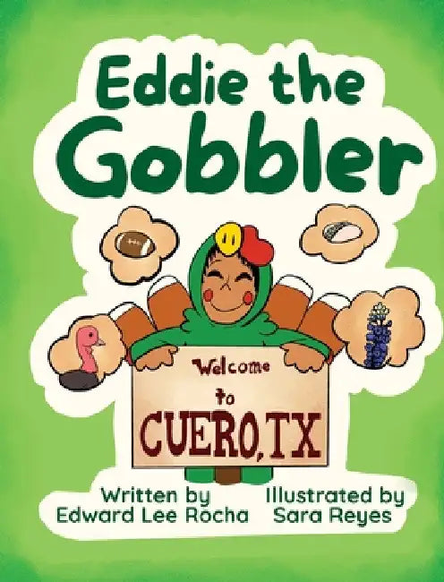Eddie the Gobbler by Edward Lee Rocha