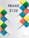 PRAXIS 5135 by Buren, Marigold Z.