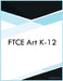 FTCE Art K-12 by Buren, Marigold Z.