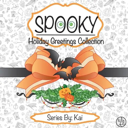 Spooky: The Holiday Greetings Collection by Kelsey Peace
