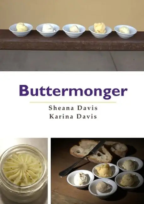 Buttermonger by Sheana J. Davis