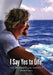 I Say Yes to Life: The Affirmation Project by David W. Jones
