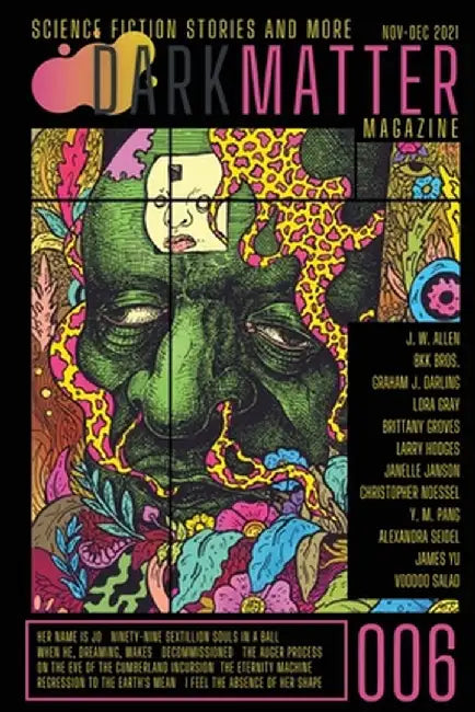 Dark Matter Magazine Issue 006 by Rob Carroll