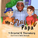 My Brown Papa by Crystal Thornburg