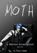 Moth: A Gekman Investigation by Rowyn Golde