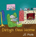 Dirby's New Home by J. F. Moth