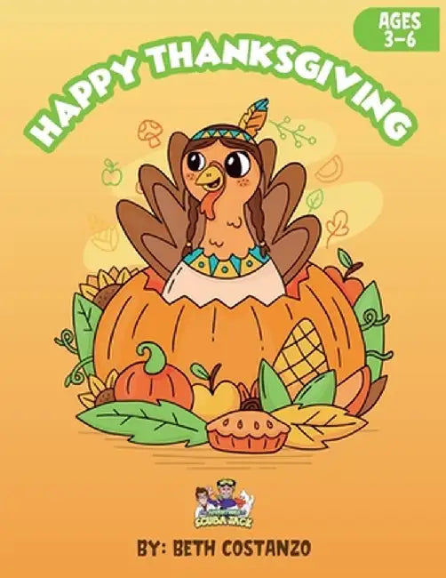 Thanksgiving Activity Workbook For Kids! by Beth Costanzo
