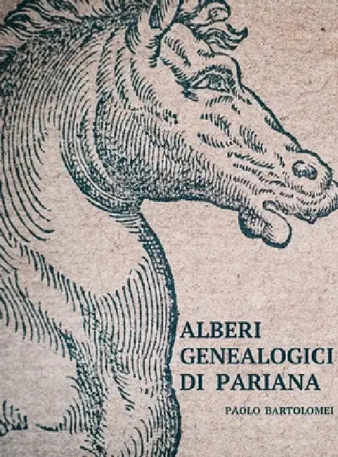 Alberi Genealogici di Pariana by Paolo Bartolomei