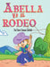 Abella Va al Rodeo by Zane Carson Carruth