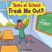 Tests At School Freak Me Out! by T. Johnson