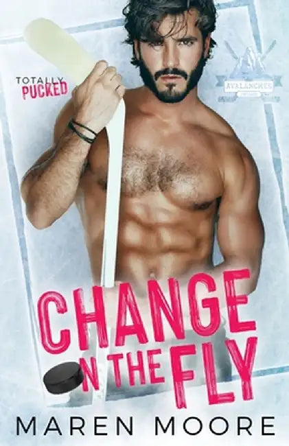 Change on the Fly by Maren Moore