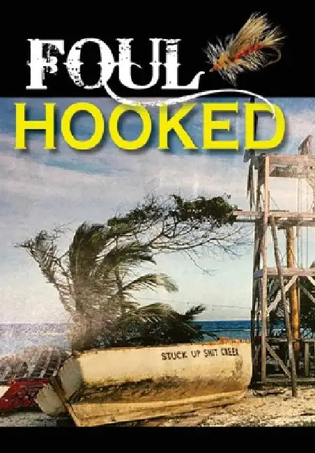 Foul Hooked by Rocky Rhodes