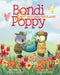 Bondi & Poppy Help Heal the Planet by Judith A. Proffer