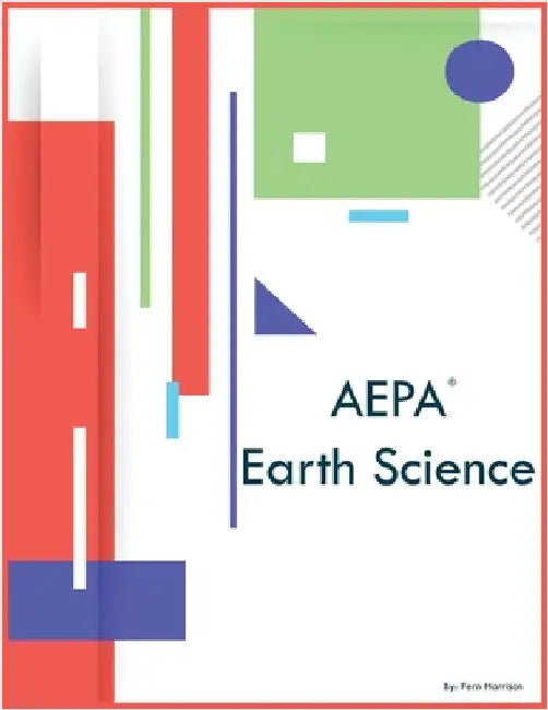 AEPA Earth Science by Harrison, Fern