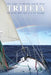 The Logs of the Good Ship Triteia by James Frederick