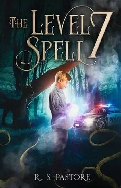 The Level 7 Spell by R. S. Pastore