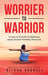 Worrier To Warrior: Seven Ways to Transform Wellness Using Kemetic Knowledge by Alisha Burrell
