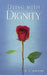 Dying with Dignity by Debbie L. Duncan