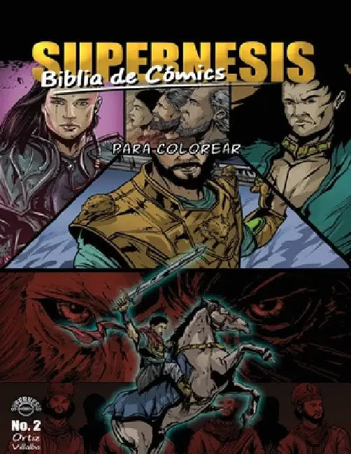Supernesis Biblia De Cómics No. 2: Para Colorear by Javier H. Ortiz
