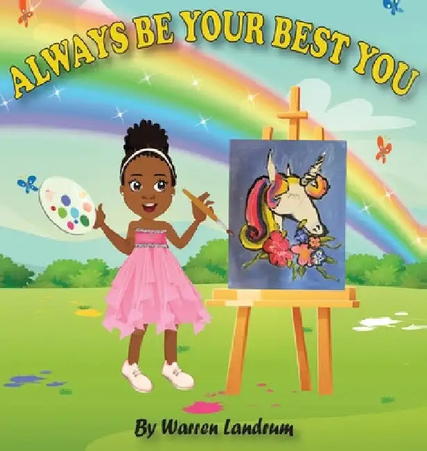 Always Be Your Best You by Warren Landrum