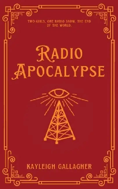 Radio Apocalypse by K. M. Gallagher