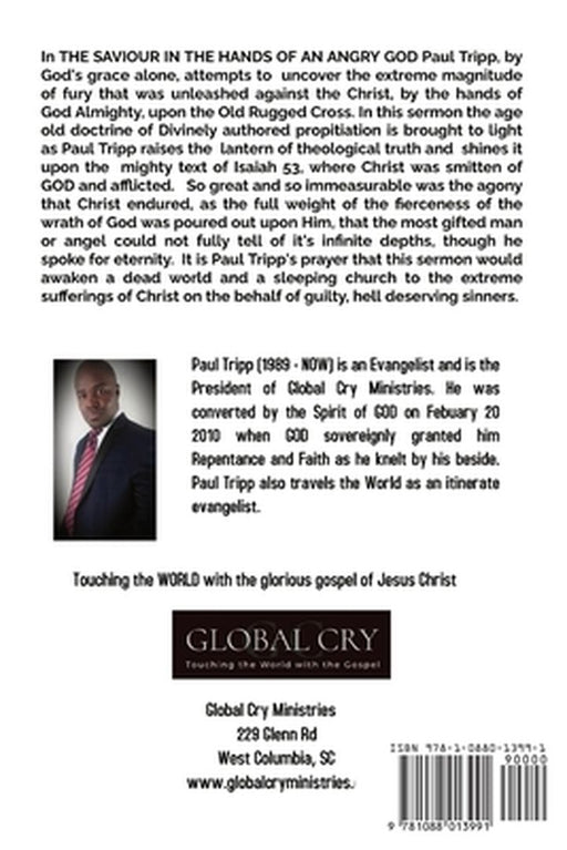The Saviour in the hands of an Angry God! by Paul Cephas Tripp