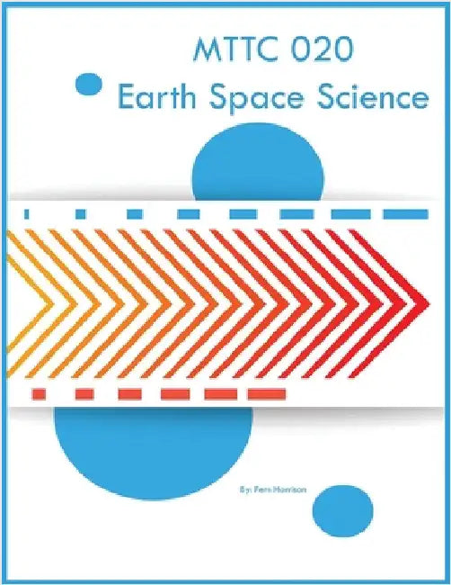 MTTC 020 Earth Space Science by Harrison, Fern