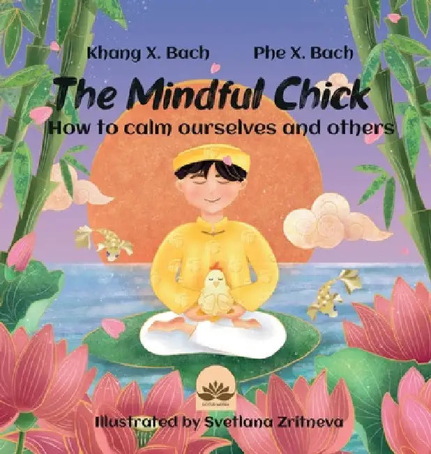 The Mindful Chick by Khang Bach