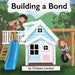 Building a Bond by Chelsea S. London