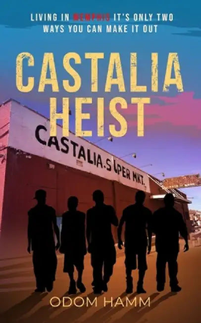 Castalia Heist by Odom Hamm