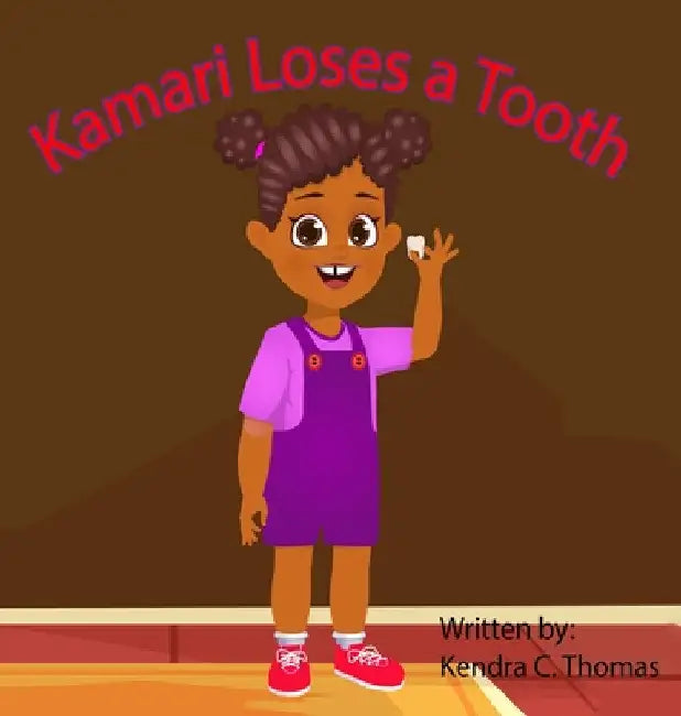 Kamari Loses a Tooth by Kendra Correl Thomas