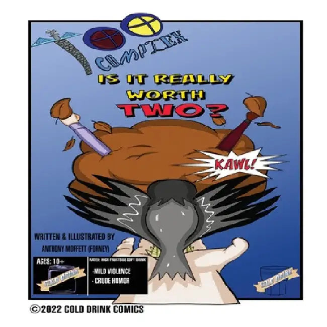 Is It Really Worth Two? by Anthony Moffett