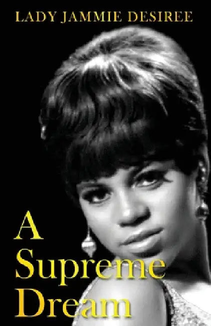 A Supreme Dream by Lady Jammie Desiree
