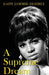A Supreme Dream by Lady Jammie Desiree