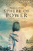 Sphere of Power: Chronicles of the Chosen, book 1 by Shanon L. Mayer