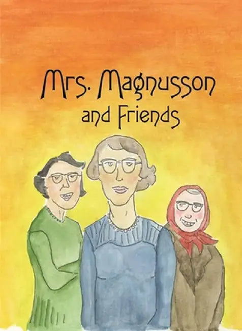 Mrs. Magnusson & Friends by Allen Frost