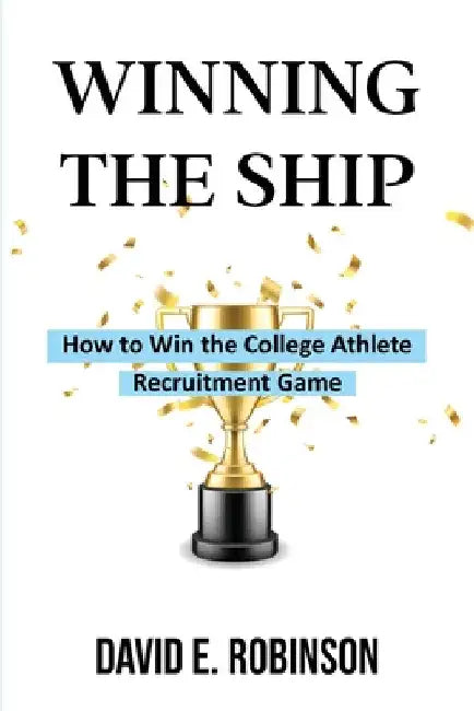 Winning the Ship by David E. Robinson